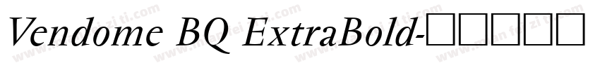 Vendome BQ ExtraBold字体转换